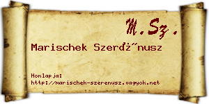 Marischek Szerénusz névjegykártya